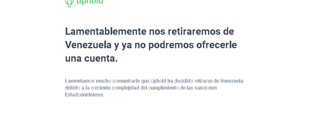 UPHOLD WILL CLOSE THE ACCOUNTS OF USERS FROM VENEZUELA